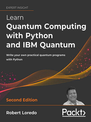 cover image of Learn Quantum Computing with Python and IBM Quantum